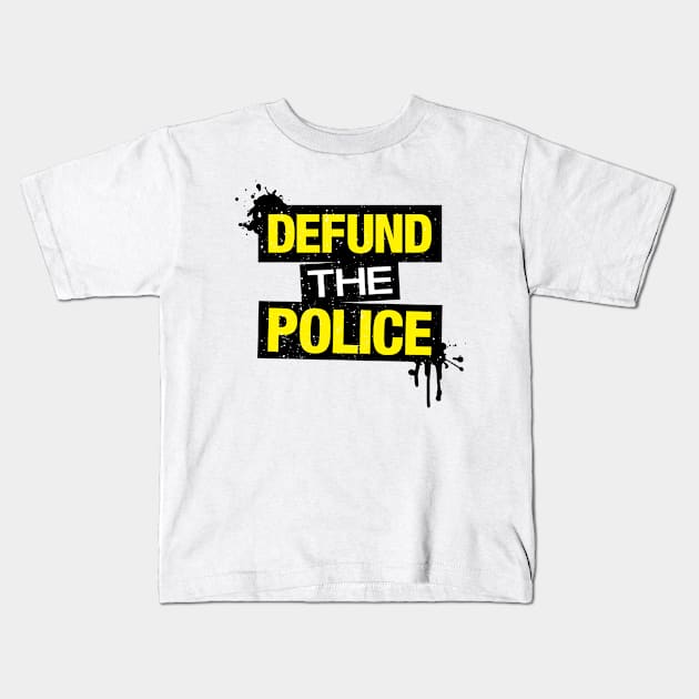 Defund The Police T Shirt Kids T-Shirt by blacklives